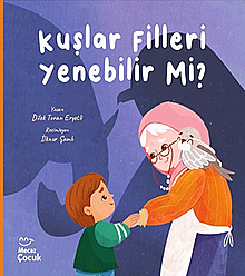 Kuşlar Filleri Yenebilir mi ? - Mecaz Çocuk