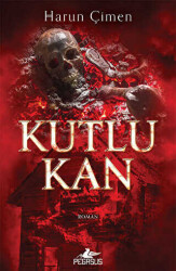 Harun Çimen Kutlu Kan, Pegasus Yayınları - Pegasus Yayınları