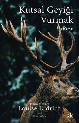 Kutsal Geyiği Vurmak - LaRose - 1