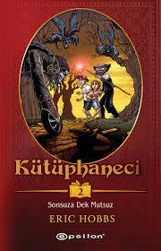 Kütüphaneci-2 :Sonsuza Dek Mutsuz - 1