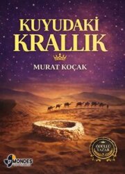 Kuyudaki Krallık - Mondes Yayınları
