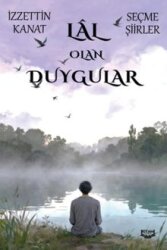 Lal Olan Duygular - Kıyam Yayınları
