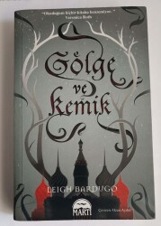 Leigh Bardugo Gölge ve Kemik Martı Yayınları - Martı Yayınları