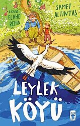Leylek Köyü - Timaş Çocuk