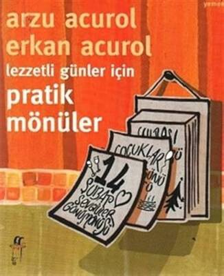 Lezzetli Günler İçin Pratik Mönüler - 1