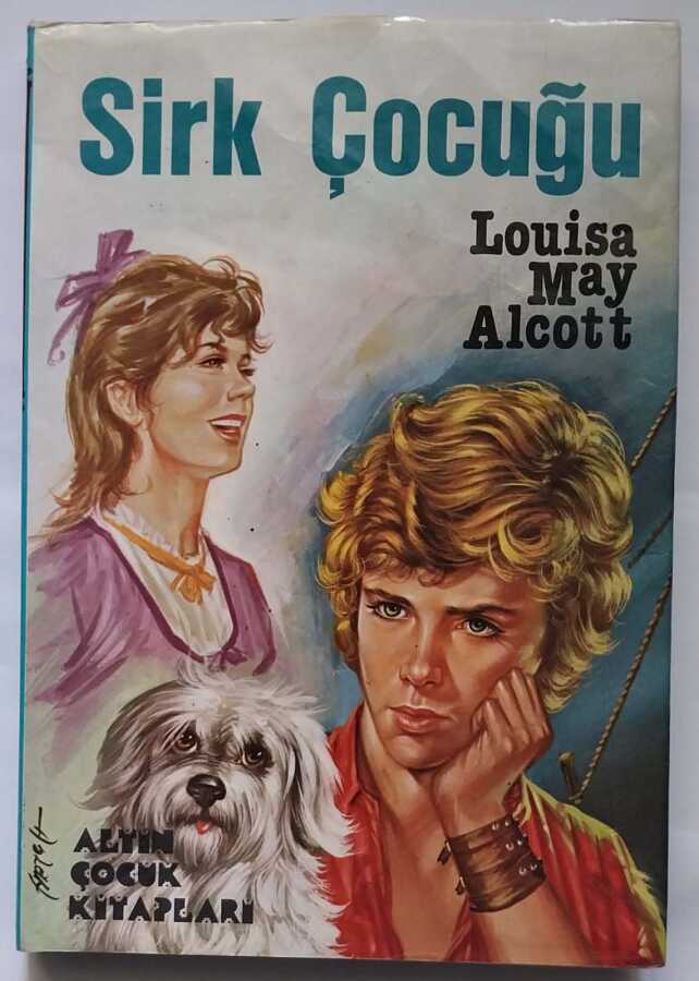 Louisa May Alcott Sirk Çocuğu Altın Kitaplar Yayınevi, 1976