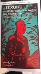 LU XUN AHQ Q'nun Gerçek Hikayesi Bir Delinin Günlüğü - Türkiye İş Bankası