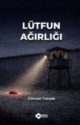 Lütfun Ağırlığı - Bediz Yayınları