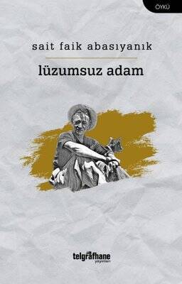 Lüzumsuz Adam - 1