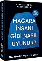 Mağara İnsanı Gibi Nasıl Uyunur? Uykusuzluğun Kadim Çağrısı - Nepal Kitap