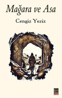 Mağara ve Asa - 1