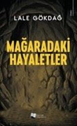 Mağaradaki Hayaletler - Karina Yayınevi