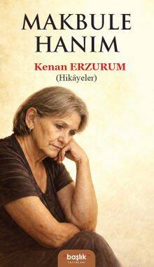 Makbule Hanım (Hikayeler) - 1