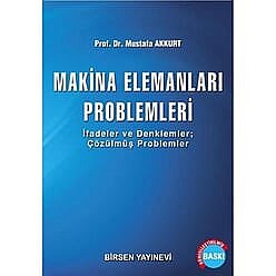 Makina Elemanları Problemleri - Birsen Yayınevi