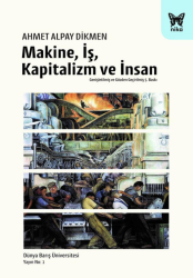 Makine İş Kapitalizm ve İnsan - Nika Yayınevi