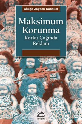 Maksimum Korunma Korku Çağında Reklam - 1