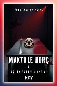 Maktule Borç 7 - 1