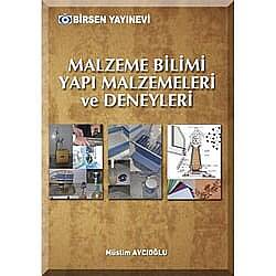 Malzeme Bilimi Yapı Malzemeleri ve Deneyleri - 1