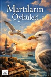 Martıların Öyküleri - Ötesöz Yayınları