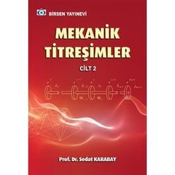 Mekanik Titreşimler Cilt 2 - Birsen Yayınevi 