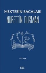 Mektebin Bacaları - Çıra Yayınları