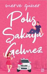 Merve Güner Polis Şakaya Gelmez Dokuz Yayınları - Dokuz Yayınları