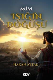 Mim Işığın Doğuşu - 1