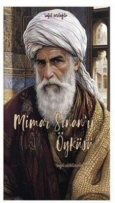 Mimar Sinan'ın Öyküsü - 1