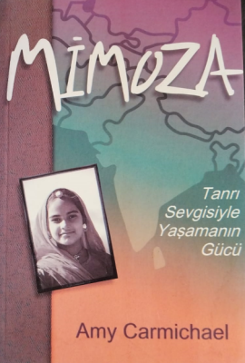 Mimoza: Tanrı Sevgisiyle Yaşamanın Gücü - 1