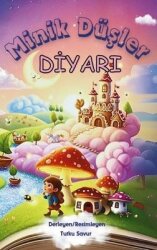 Minik Düşler Diyarı - Rayan Yayınevi