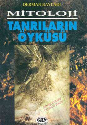 Mitoloji-Tanrıların Öyküsü - 1