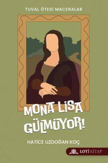 Mona Lisa Gülmüyor! - 1
