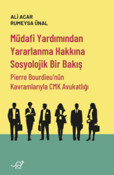 Müdafi Yardımından Yararlanma Hakkına Sosyolojik Bir Bakış - Zoe Kitap