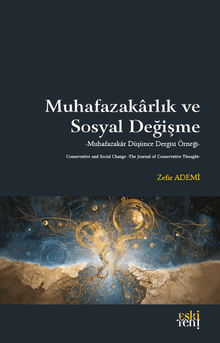 Muhafazakarlık ve Sosyal Değişme - 1