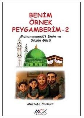 Muhammedü'l-Emin ve Sözün Gücü - Benim Örnek Peygamberim 2 - 1