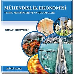 Mühendislik Ekonomisi Temel Prensipleri ve Uygulamaları - Birsen Yayınevi