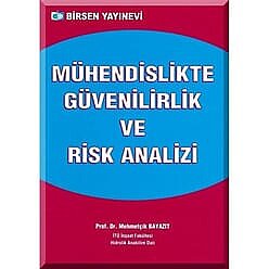 Mühendislikte Güvenilirlik ve Risk Analizi - Birsen Yayınevi