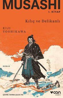 Musashi: I. Kitap: Kılıç ve Delikanlı - 1