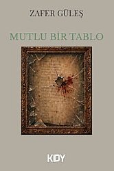 Mutlu Bir Tablo - Kitapyurdu Doğrudan Yayıncılık (KDY)