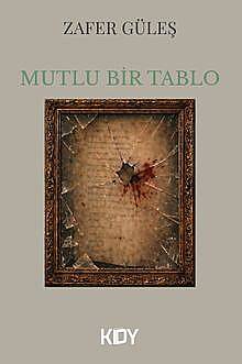 Mutlu Bir Tablo - 1
