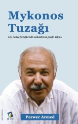 Mykonos Tuzağ ı -Dr. Sadıq Şerefkendi Suikastının Perde Arkası - Dara
