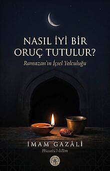 Nasıl İyi Bir Oruç Tutulur? - 1