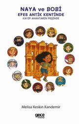 Naya ve Bobi Efes Antik Kentinde Kayıp Anahtarın Peşinde - Gece Kitaplığı