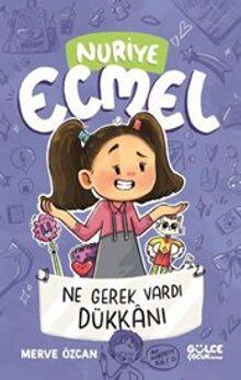 Ne Gerek Vardı Dükkanı / Nuriye Ecmel 4 - 1