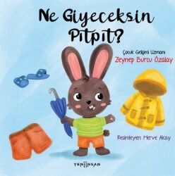 Ne Giyeceksin Pıtpıt? - Yeni İnsan Yayınevi