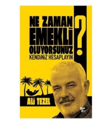 Ne zaman Emekli Oluyorsunuz? - Halk Kitabevi