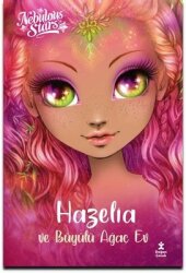 Nebulos Stars - Hazelia ve Büyülü Ağaç Ev - Doğan Çocuk
