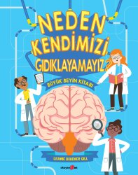 Neden Kendimizi Gıdıklayamayız? -Büyük Beyin Kitabı - Okuyan Us Yayınları