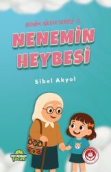 Nenemin Heybesi - Benim Ailem Serisi 5 - Mevsimler Çocuk