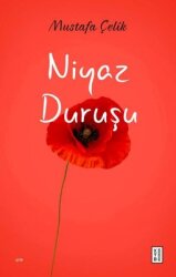 Niyaz Duruşu - Ketebe